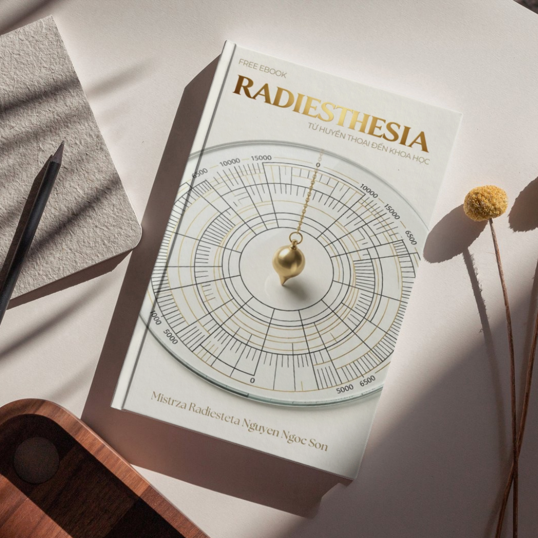 Ebook Radiesthesia – Cảm Xạ Học: Từ Huyền Thoại Đến Khoa Học